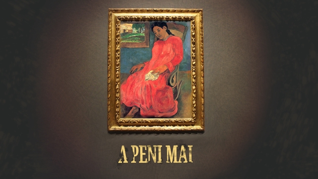 Image de couverture de la collecte A PENI MAI de VAITEAN, Les œuvres de Paul Gauguin s'animent.