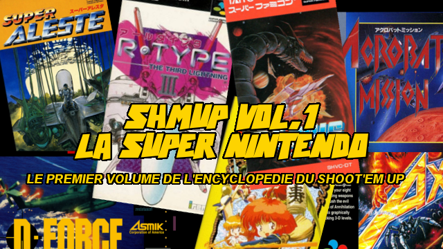 Cover image of the project Shmup Vol.1 :  La Super Nintendo