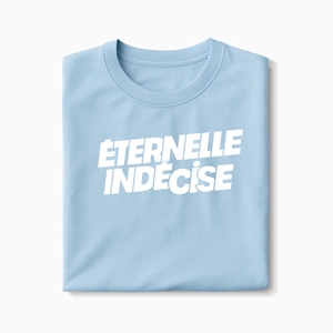T-shirt Éternelle Indécise - Fabriqué au Portugal