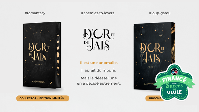 Cover image of the project Pré-commandes dédicacées D'or et de Jais - Tome 1 #romantasy
