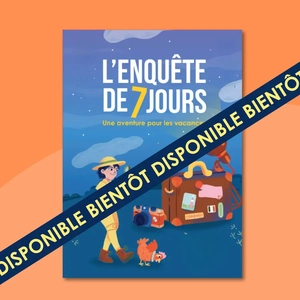 L'Enquête de 7 jours - Voyage autour du monde (7-12 ans)
