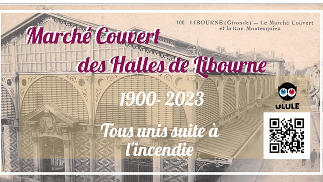Cover image of the project Libourne, Cagnotte pour sauver le Marché Couvert