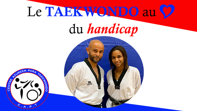 Cover image of the project Le Taekwondo au 💙 du handicap - Alpes Maritimes