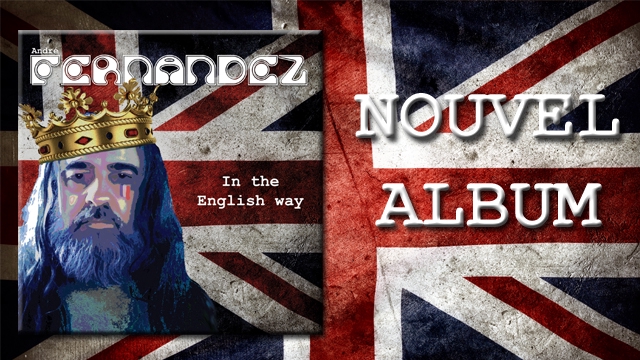 Cover image of the project André Fernandez. In the English way. Nouvel album