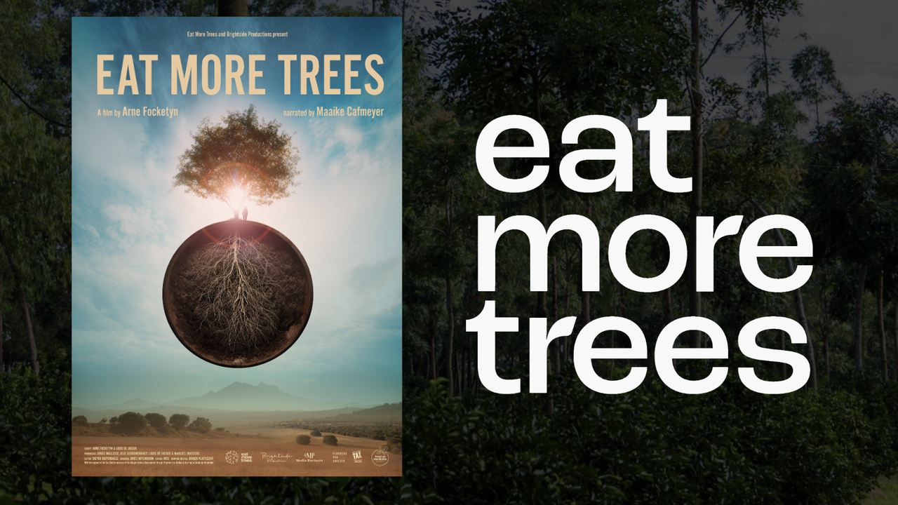 Eat More Trees Documentary - Ulule