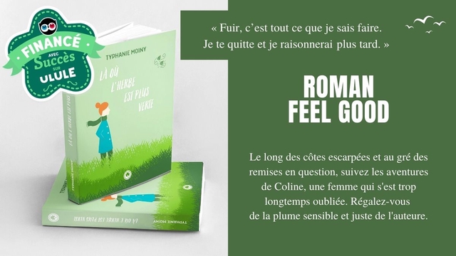 Cover image of the project Là où l'herbe est plus verte - Roman