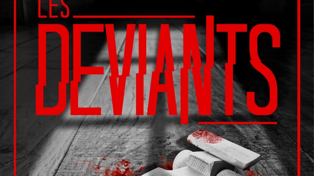 Cover image of the project Les Déviants