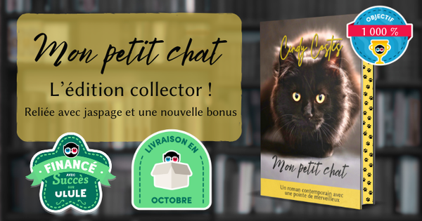 Mon petit chat édition collector Ulule