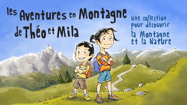 Image de couverture de la collecte Les Aventures en Montagne de Théo et Mila