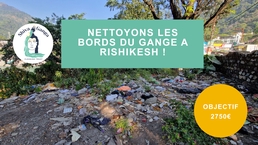 Cleaning the banks of the Ganges in Rishikesh, India.