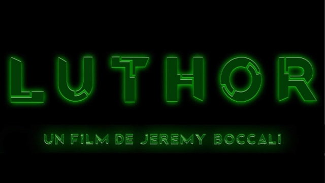 Image de couverture de la collecte LUTHOR fan film