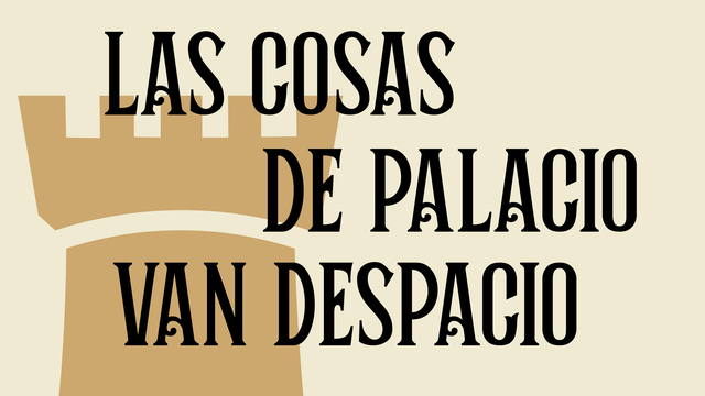 Cover image of the project LAS COSAS DE PALACIO VAN DESPACIO