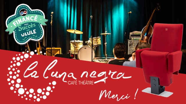 Image de couverture de la collecte La Luna Negra se fait belle !