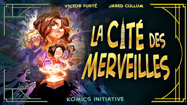 Cover image of the project La Cité des Merveilles