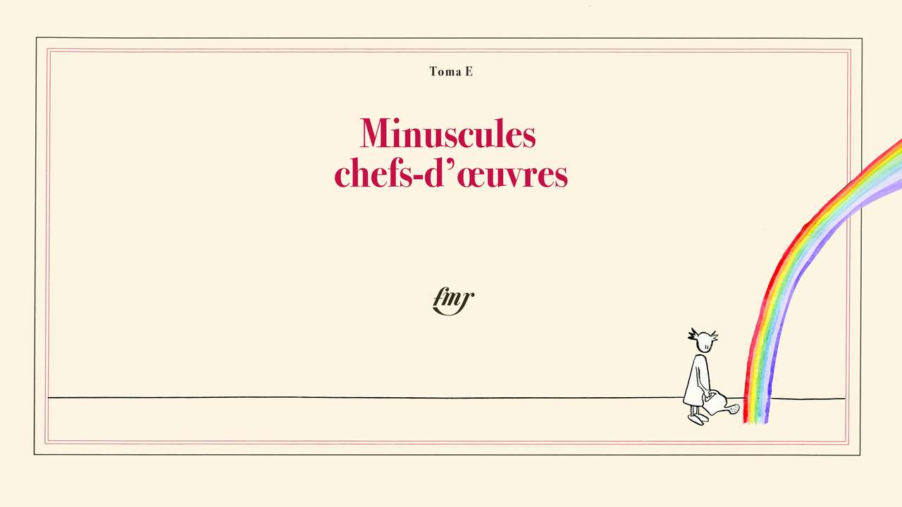 Minuscules chefs-d'oeuvres