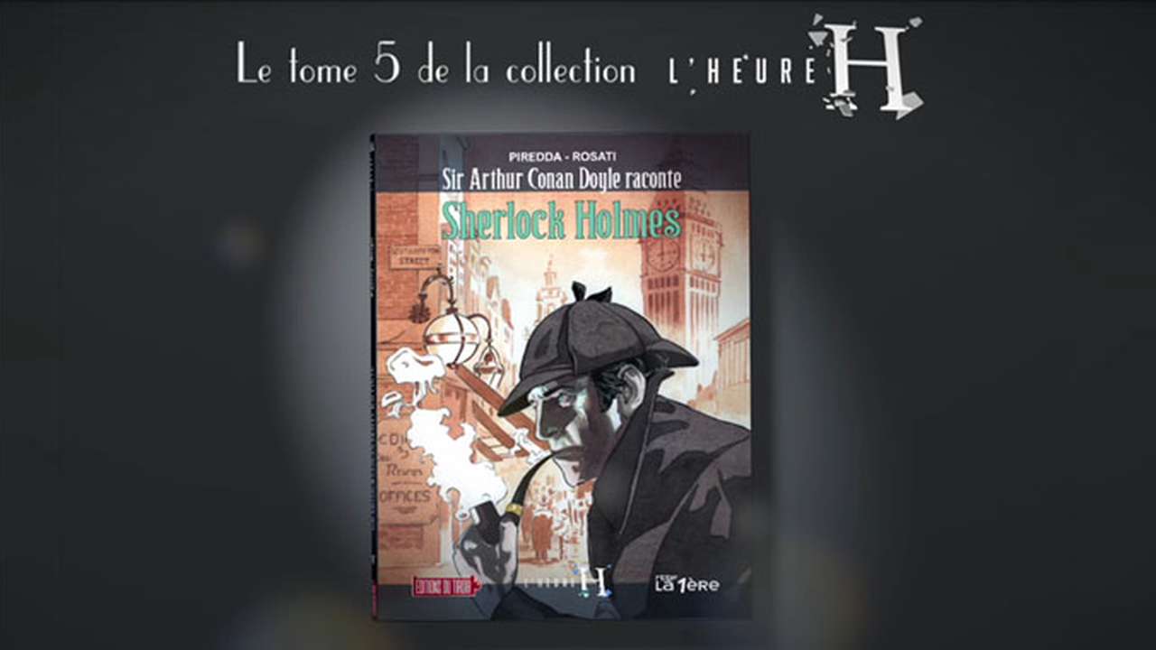 Sir Arthur Conan Doyle raconte Sherlock Holmes