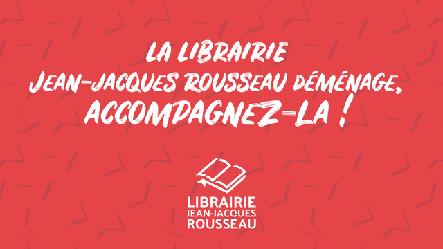 Image de couverture de la collecte Un nouvel élan pour la librairie J.J. Rousseau
