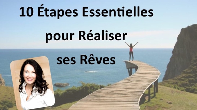 Imagen de portada del proyecto 10 étapes essentielles pour réaliser ses Rêves
