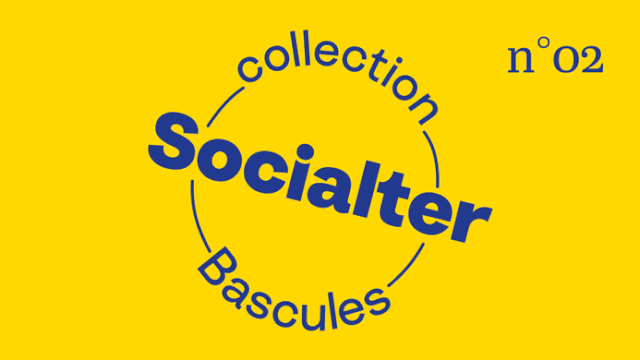 Cover image of the project Socialter présente Bascules n°2