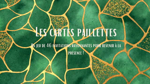 Cover image of the project Les cartes paillettes : laisser rayonner l'instant présent !