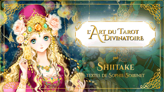 Cover image of the project L'ART DU TAROT DIVINATOIRE, PAR SHIITAKE