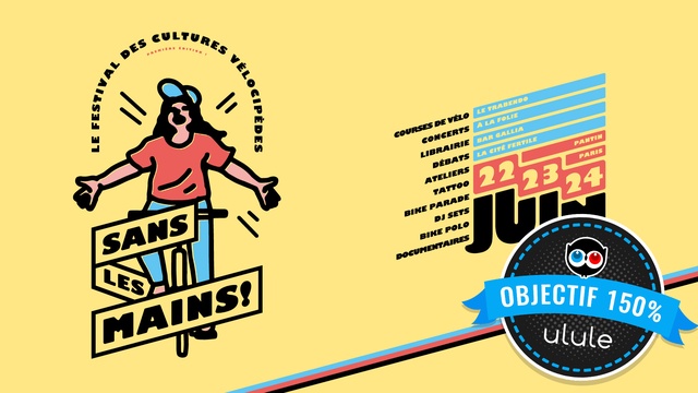 Cover image of the project Sans Les mains ! - Le festival des cultures vélo