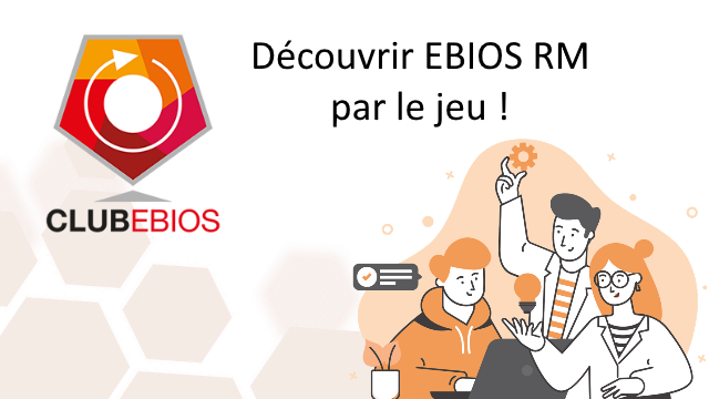 Cover image of the project Serious Game - L'analyse de risques avec EBIOS RM !